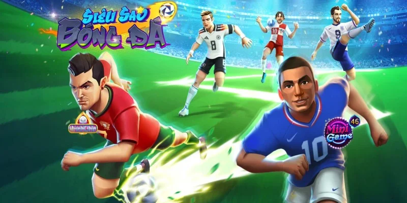 Luật chơi game siêu sao bóng đá cực kỳ dễ hiểu 